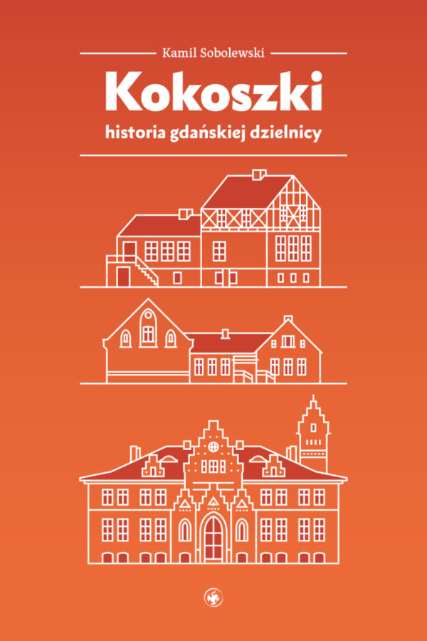Kokoszki - historia gdańskiej dzielnicy